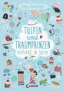 Скачать Tulpen und Traumprinzen - Sonja  Kaiblinger