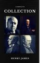 Скачать Henry James: The Complete Collection  (Quattro Classics) (The Greatest Writers of All Time) - Henry Foss James