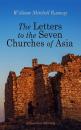 Скачать The Letters to the Seven Churches of Asia (Illustrated Edition) - William Mitchell Ramsay