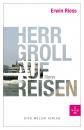 Скачать Herr Groll auf Reisen - Erwin  Riess
