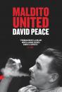 Скачать Maldito United - David  Peace