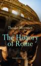 Скачать The History of Rome (Complete Edition: Vol. 1-5) - Theodor Mommsen