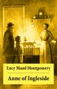Скачать Anne of Ingleside: Anne Shirley Series, Unabridged - Lucy Maud Montgomery