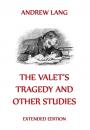 Скачать The Valet's Tragedy And Other Studies - Andrew Lang