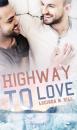 Скачать Highway to Love - Lucinda M. Hill