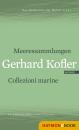 Скачать Meeressammlungen/Collezioni marine - Gerhard  Kofler