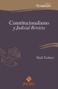 Скачать Constitucionalismo y Judicial Review - Mark  Tushnet