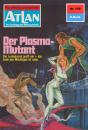 Скачать Atlan 119: Der Plasma-Mutant - Kurt  Mahr