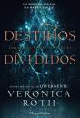 Скачать Destinos divididos - Veronica  Roth
