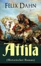 Скачать Attila (Historischer Roman) - Felix Dahn