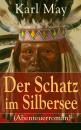 Скачать Der Schatz im Silbersee (Abenteuerroman) - Karl May