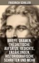 Скачать Friedrich Schiller: Dramen, Theoretische Aufsätze, Gedichte, Erzählungen, Briefe... - Фридрих Шиллер