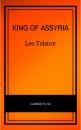 Скачать Esarhaddon, King of Assyria - Leo Tolstoy