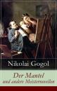 Скачать Der Mantel und andere Meisternovellen - Nikolai Gogol