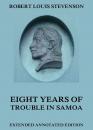 Скачать Eight Years Of Trouble In Samoa - Robert Louis Stevenson