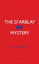 Скачать The D'arblay Mystery - R. Austin  Freeman