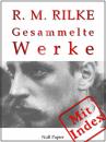 Скачать Rilke - Gesammelte Werke - Rainer Maria  Rilke