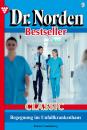 Скачать Dr. Norden Bestseller Classic 9 – Arztroman - Patricia  Vandenberg