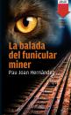 Скачать La balada del funicular miner - Pau Joan Hernàndez i de Fuenmayor