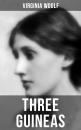 Скачать THREE GUINEAS - Virginia Woolf