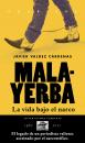 Скачать Malayerba - Javier Valdez Cárdenas