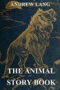 Скачать The Animal Story Book - Andrew Lang