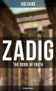 Скачать ZADIG - The Book of Faith (Historical Novel) - Вольтер