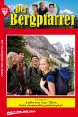 Скачать Der Bergpfarrer 407 – Heimatroman - Toni Waidacher