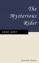 Скачать The Mysterious Rider - Zane Grey