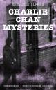 Скачать CHARLIE CHAN MYSTERIES – Complete Series: 6 Detective Novels in One Volume - Earl Derr Biggers