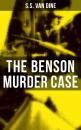 Скачать The Benson Murder Case - S.S. Van Dine