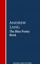 Скачать The Blue Poetry Book - Andrew Lang