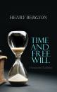 Скачать Time and Free Will (Annotated Edition) - Henri Bergson