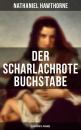Скачать Der scharlachrote Buchstabe (Illustrierte Ausgabe) - Nathaniel Hawthorne