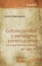Скачать Cultura jurídica y paradigma constitucional - Luigi Ferrajoli