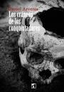 Скачать Los cráneos de los conquistadores - Daniel Arveras