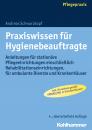 Скачать Praxiswissen für Hygienebeauftragte - Andreas Schwarzkopf