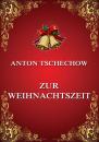 Скачать Zur Weihnachtszeit - Anton Tschechow