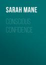 Скачать Conscious Confidence - Sarah Mane