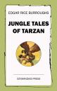 Скачать Jungle Tales of Tarzan - Edgar Rice Burroughs