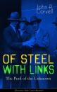 Скачать WITH LINKS OF STEEL - The Peril of the Unknown (Detective Nick Carter Mystery) - John R. Coryell