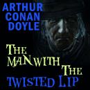 Скачать The Man with the Twisted Lip - Артур Конан Дойл