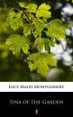 Скачать Una of the Garden - Lucy Maud Montgomery