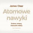 Скачать Atomowe nawyki - James Clear