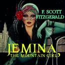 Скачать Jemina, The Mountain Girl - Фрэнсис Скотт Фицджеральд