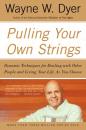 Скачать Pulling Your Own Strings - Wayne W. Dyer