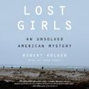 Скачать Lost Girls - Robert  Kolker