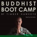 Скачать Buddhist Boot Camp - Timber Hawkeye