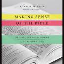 Скачать Making Sense of the Bible - Adam Hamilton