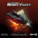 Скачать Rebel Fleet. Tom 3. Flota Alfa - B.V. Larson